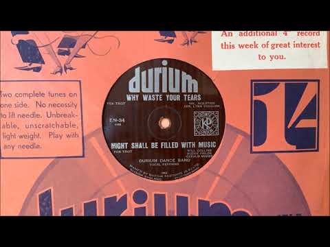 The Durium Dance Band (v. Elsie Carlisle) - "Why Waste Your Tears?"
