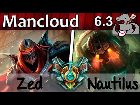 Mancloud - Zed vs Nautilus - Mid - Master S6 | 17