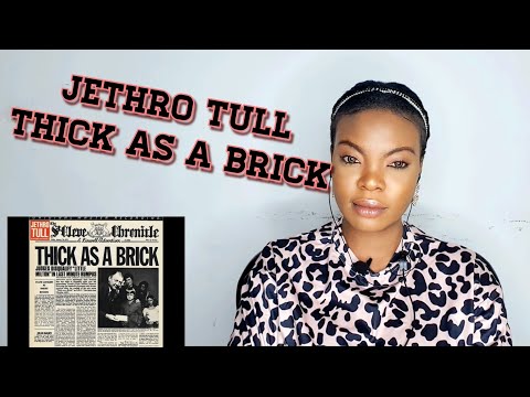 JETHRO TULL: THICK AS A BRICK reaction