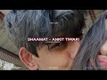 Shaamat Ankit Tiwari Slowed Reverb Lofi Kota Lofi