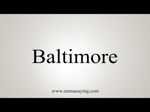 How to Pronounce Baltimore