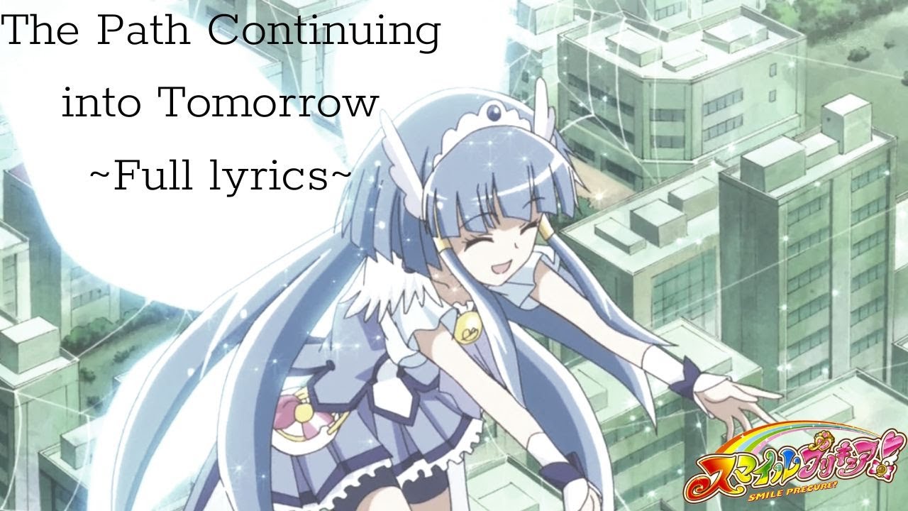 The Path Continuing into Tomorrow |Smile Precure| Aoki Reika/Cure Beauty |Full version[Kan/Rom/Eng]