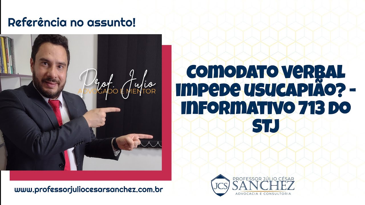 Comodato verbal impede usucapião? - Informativo 713 do STJ