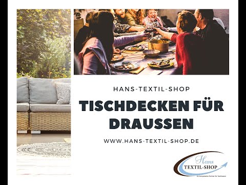 Stoffe für Outdoor-Tischdecken  - Ein Highlight für Terrasse und Gartenlounge -  Hans-Textil-Shop