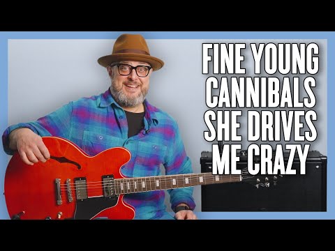 She Drives Me Crazy Fine Young Cannibals Guitar Lesson + Tutorial