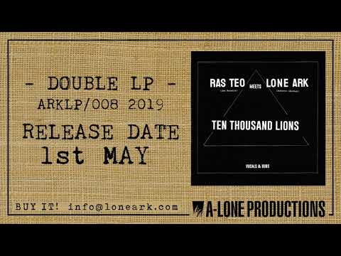 RAS TEO meets LONE ARK - TEN THOUSAND LIONS - DUBS (A-Lone Productions Double LP 2019)