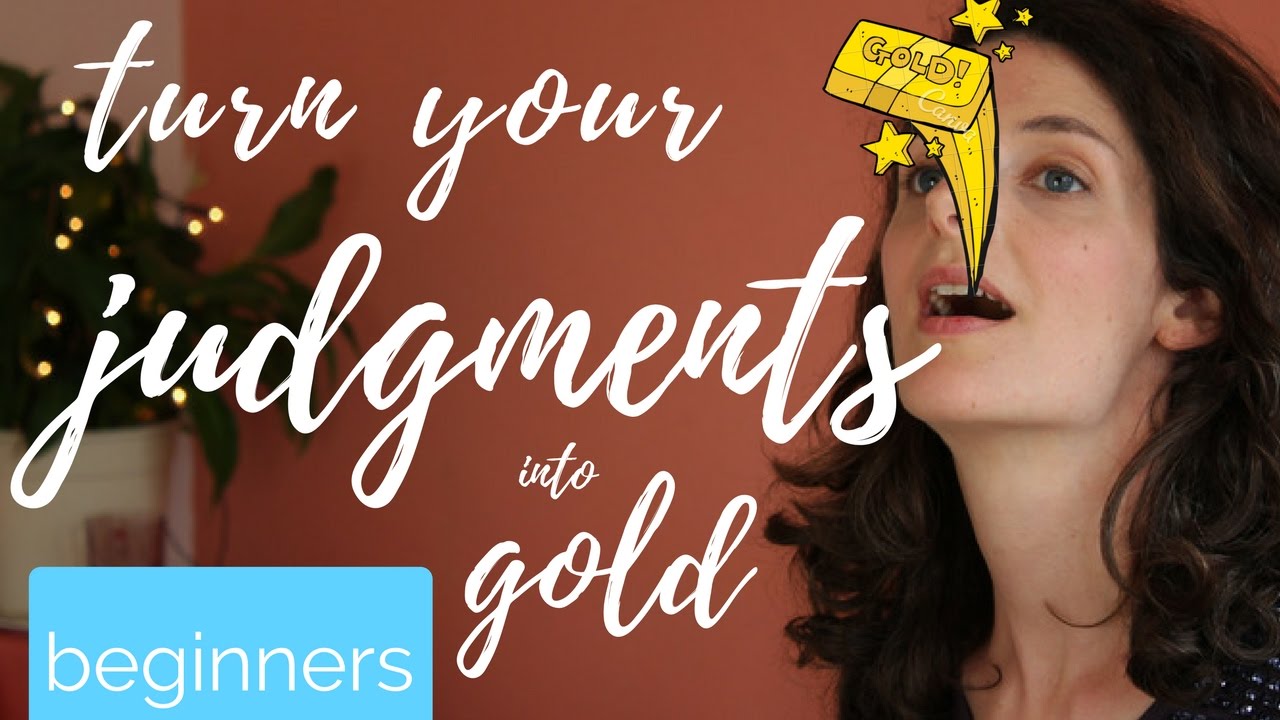 TRANSLATE YOUR JUDGMENTS INTO NEEDS WITH NVC