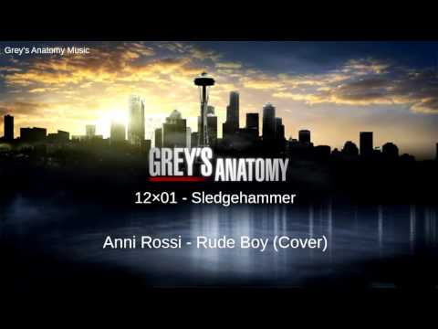 Grey's Anatomy Season 12 Episode 1 - Anni Rossi - Rude Boy Cover
