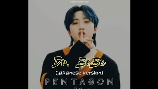 PENTAGON - Dr. BeBe (Japanese Version) - Traducida al Español