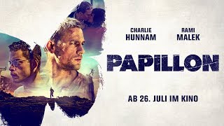 Papillon Film Trailer