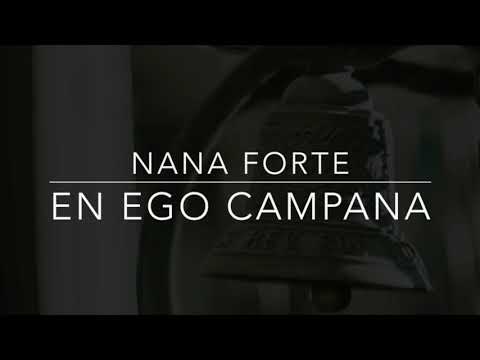 Nana Forte: EN EGO CAMPANA for double mixed choir