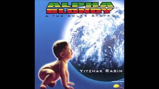 ALPHA BLONDY (Yitzhak Rabin - 1998) 01- New Dawn