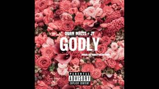 Quan Mazzi Feat. JT of (A1 The SuperGroup) - Godly