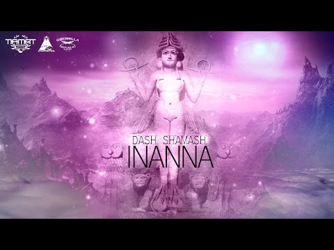 Dash Shamash - Inanna (Video Lyric) Prod. Dash Shamash