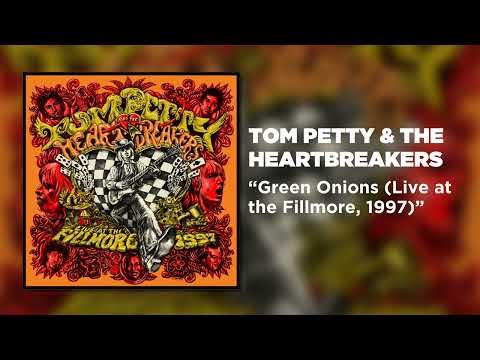Tom Petty & The Heartbreakers - Green Onions (Live at the Fillmore, 1997) [Official Audio]