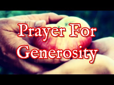 Prayer For Generosity | Generosity Prayers Video