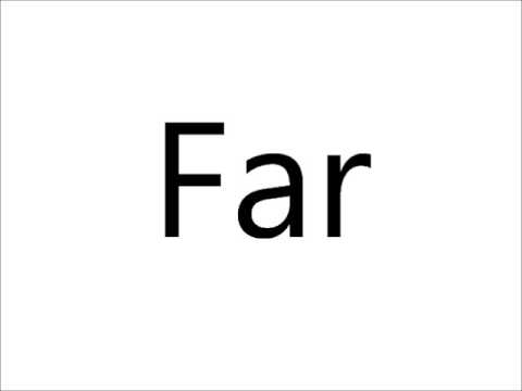 How to Pronounce Far