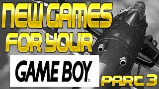 New games for the Gameboy Part 3