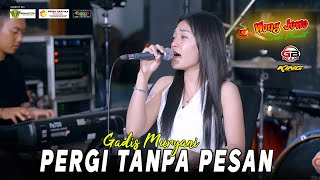 Download lagu PERGI TANPA PESAN - GADIS MURYANI - OM WONGJOWO MUSIK x GHEBE AUDIO PRO PONOROGO mp3 Download lagu PERGI TANPA PESAN - GADIS MURYANI - OM WONGJOWO MUSIK x GHEBE AUDIO PRO PONOROGO mp3