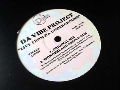 Da Vibe Project - Live From Da Underground