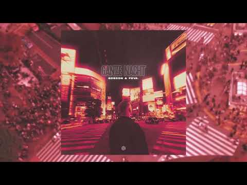 Gordon - Ganze Nacht (with feva.) (Official Audio)