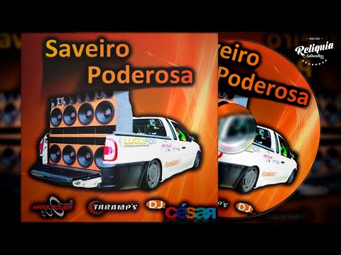 CD SAVEIRO PODEROSA - PANCADÃO AUTOMOTIVO - DJ CÉSAR