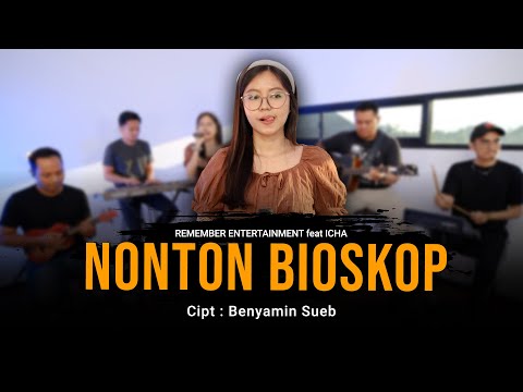 Bing Slamet - Nonton Bioskop | Remember Entertainment feat Icha ( Keroncong Cover )