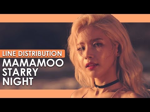 MAMAMOO - Starry Night (Line Distribution)