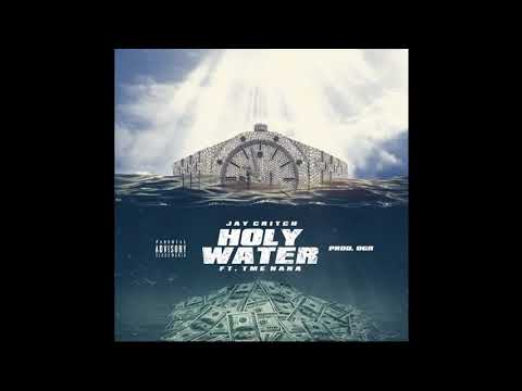 TME Nana   Jay Critch   Holy Water