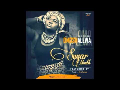 Omoshalewa - Suger Mouth Ft Cy