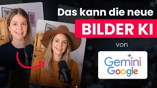 Unglaublich 🤯 KI Bilder mit Google Gemini erstellen (kostenlos) 👉 Nano