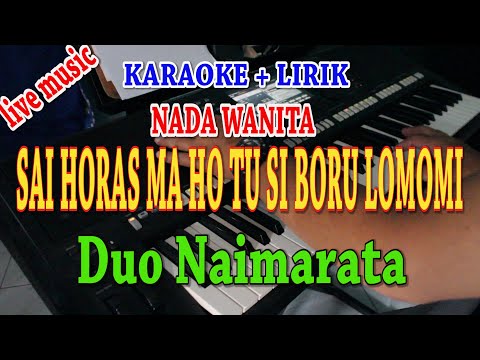 SAI HORAS MA  HO TU SIBORU LOMOMI [KARAOKE] DUO NAIMARATA