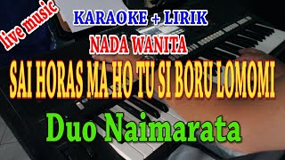 Download lagu SAI HORAS MA HO TU SIBORU LOMOMI DUO NAIMARATA... mp3