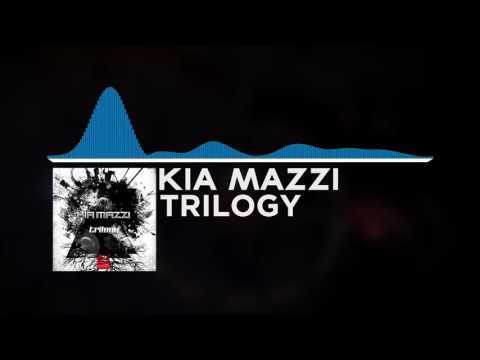 Kia Mazzi - Trilogy
