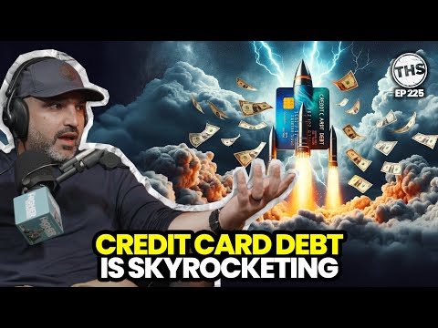 Credit Card 💳 Debt Is Skyrocketing 🚀 | The Higher Standard 225
