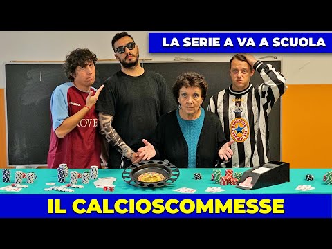 LA SERIE A VA A SCUOLA - Il Calcioscommesse