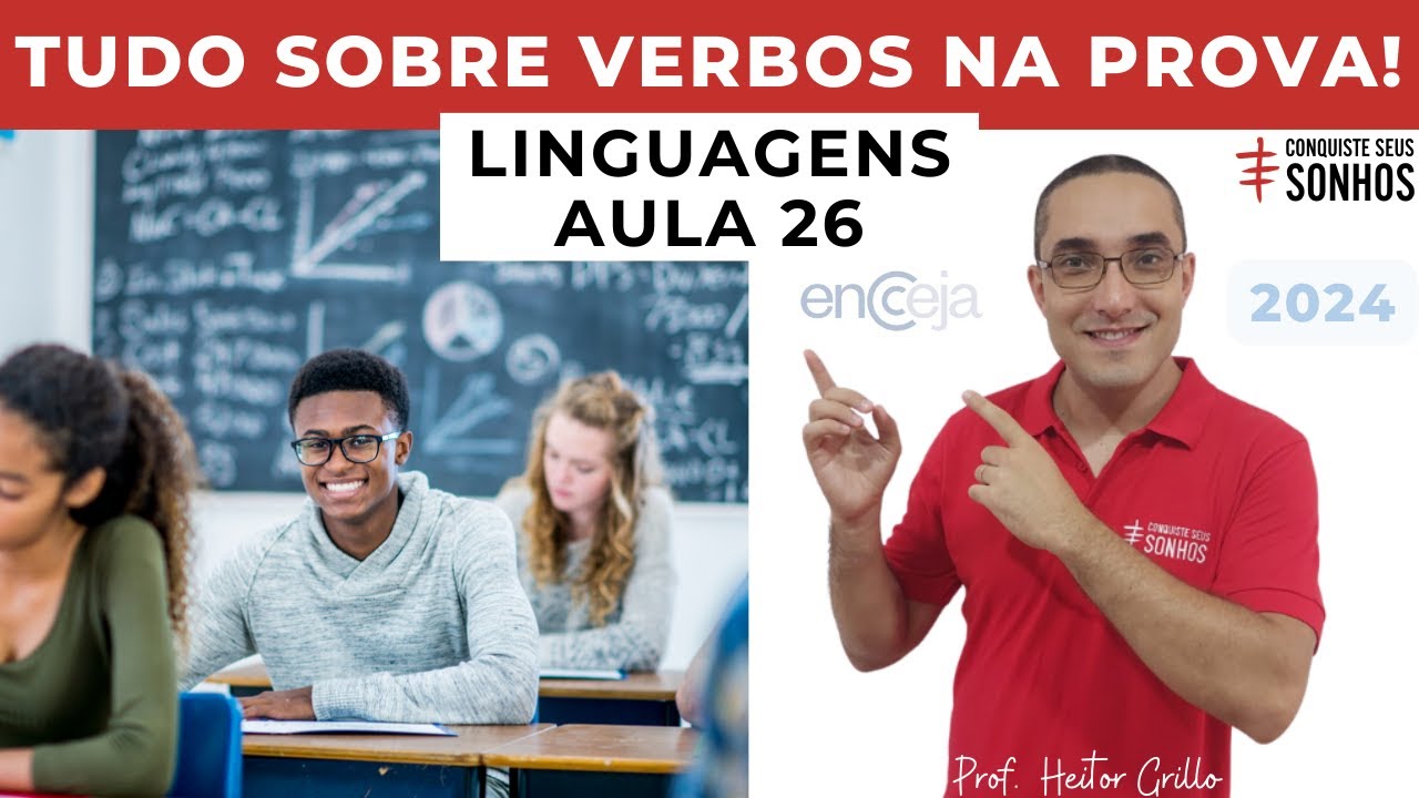 AULA 26 - LINGUAGENS - ADVÉRBIOS, CONJUNÇÕES E VERBOS - ENCCEJA 2024 - ENSINO MÉDIO E FUNDAMENTAL