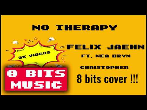 Felix Jaehn, Nea & Bryn Christopher - No Therapy Chiptune Cover, 8 Bits Cover #chiptunemusic #8bits