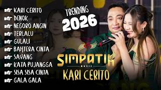 Download lagu SIMPATIK MUSIC | KARI CERITO - DENOK - NEGORO ANGIN - TERLALU - GULALI || TERBARU FULL ALBUM 2026 mp3