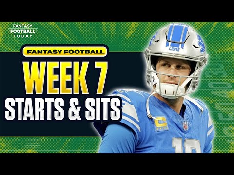 Week 7 Fantasy Football Lineup Breakdown: MUST START & SIT Players | 2025 Fantasy Football Advice