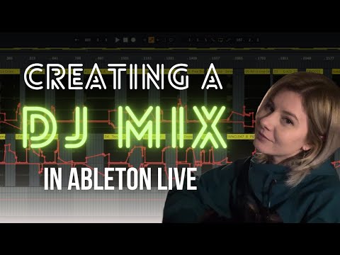 Creating a DJ Mix in Ableton Live's Arrangement View