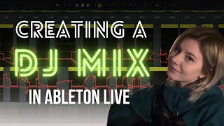 Creating a DJ Mix in Ableton Live