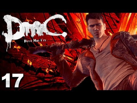 DMC: Devil May Cry Walkthrough Part 17 Furnace of Souls (W/ Commentary)