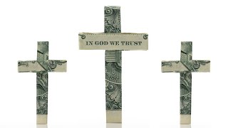 Dollar bill Cross with "IN GOD WE TRUST" Origami (Charles Bast)