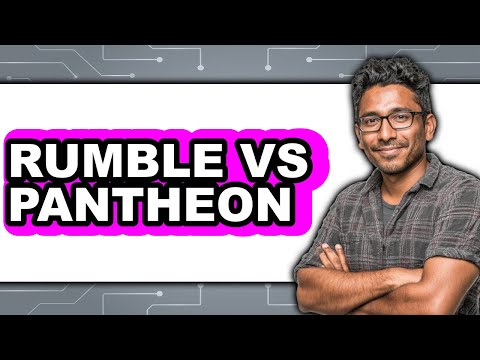 Rumble vs Pantheon - Which Is Better?