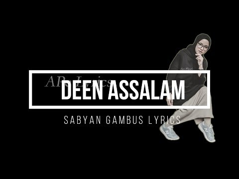 Deen Assalam COVER Lyrics | Sabyan Gambus