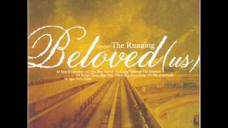 Beloved - Before There Was You, There Was Everything