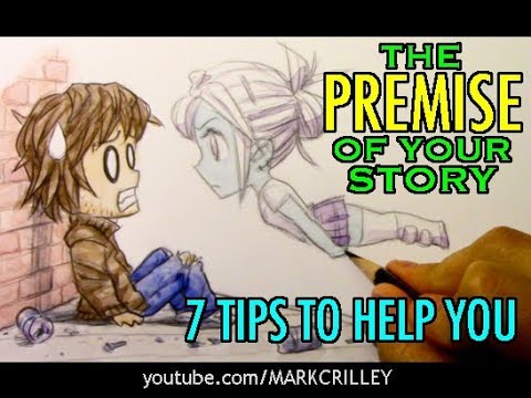 The PREMISE of Your Story: 7 Tips to Help You
