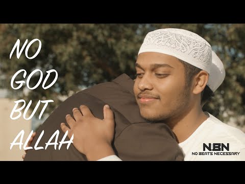 No God But Allah - No Beats Necessary (Islamic Nasheed)