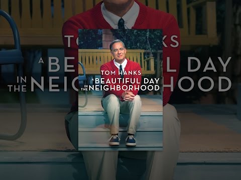 A Beautiful Day in the Neighborhood